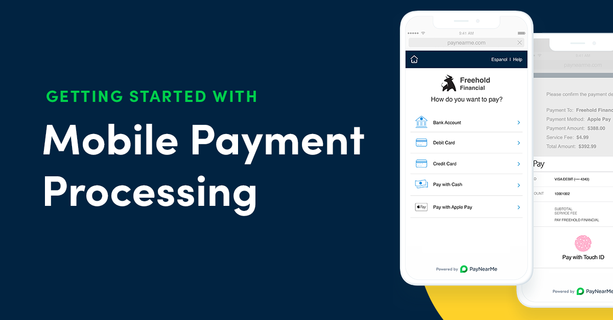 Mobile Payment Processing: How to Get Started & Avoid Common Pitfalls