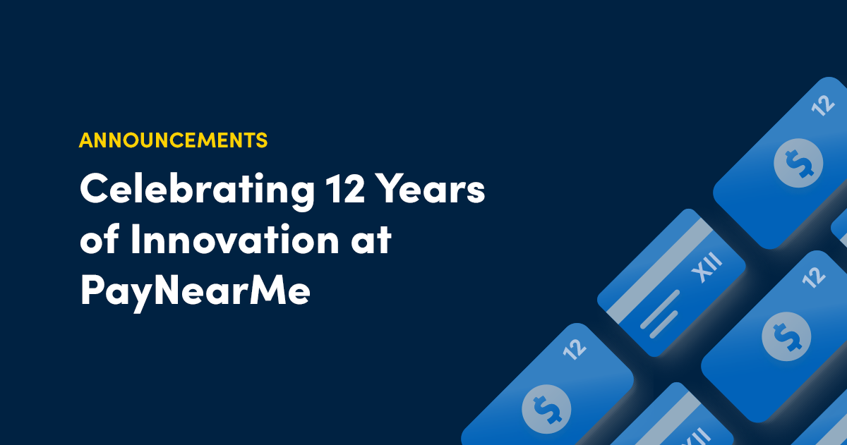 Celebrating 12 Years of Payments Innovation