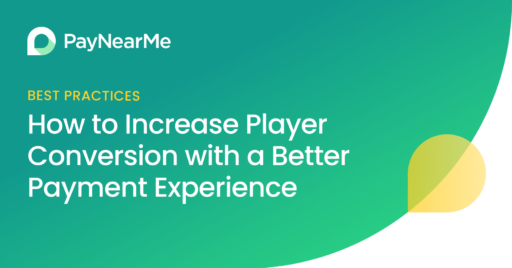 How to Increase Player Conversion with a Better Payment Experience