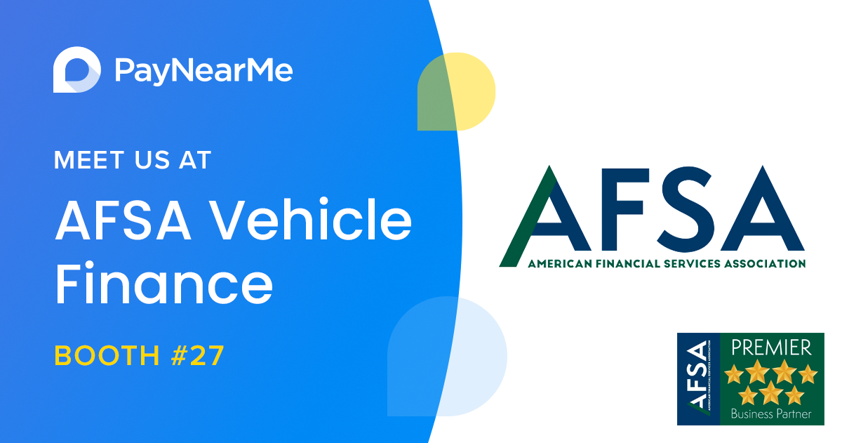 Meet PayNearMe at AFSA Vehicle Finance